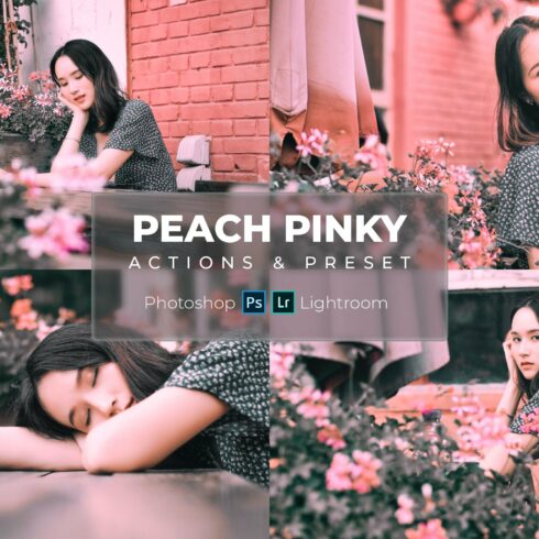 Lr Presets & Ps Actions -Peach Pinkycover image.
