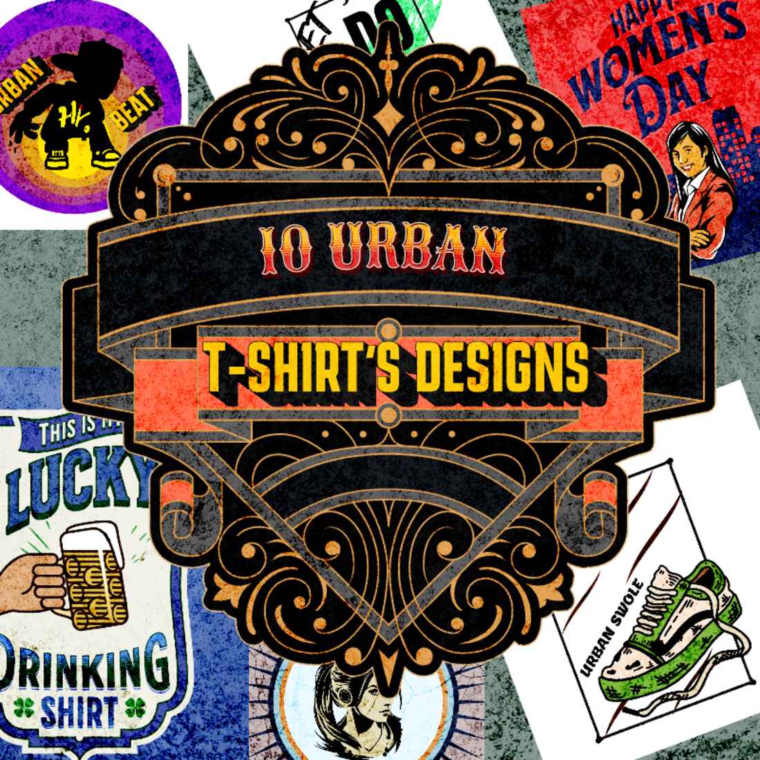 10 Urban Attractive and Unique T-shirt design\\\'s Collection cover image.