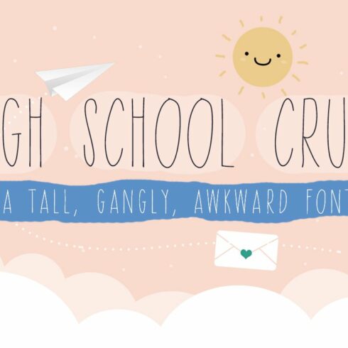 High School Crush Font cover image.