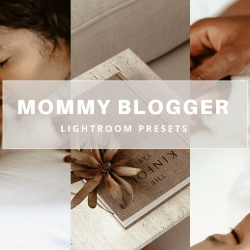 Mom Blogger |Lightroom Mobile Presetcover image.