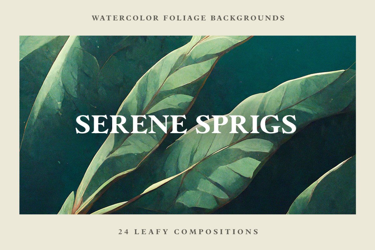 Serene Sprigs - Watercolor Leaves cover image.