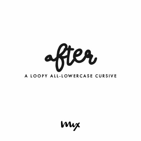 After — A Loopy All-Lowercase Script cover image.