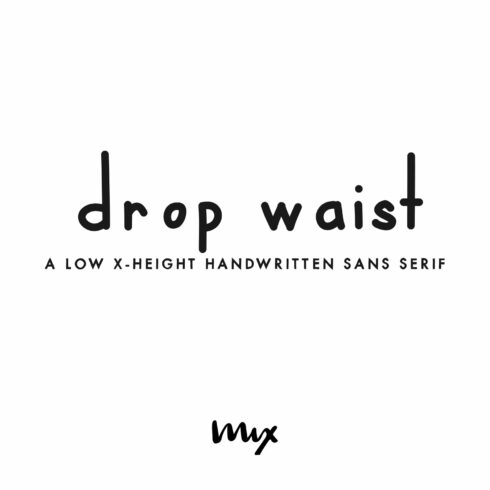 Drop Waist — A Handwritten Font cover image.