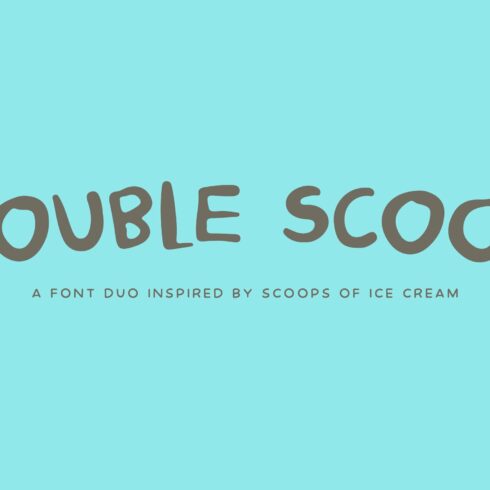 Double Scoop — A Font Duo cover image.