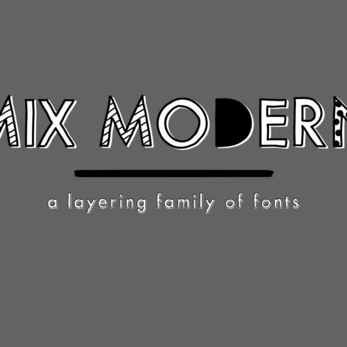 Mix Modern — A Layering Fonts Family cover image.