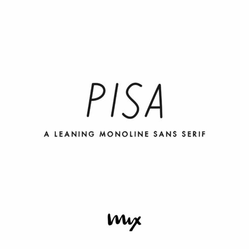 Pisa — A Leaning Monoline Sans Serif cover image.