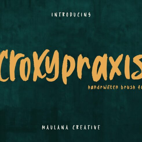 Croxypraxis Handwritten Brush Font cover image.