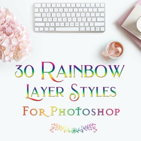 Rainbow Layer Styles for Photoshopcover image.