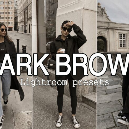 7 Dark Brown Lightroom Presetscover image.