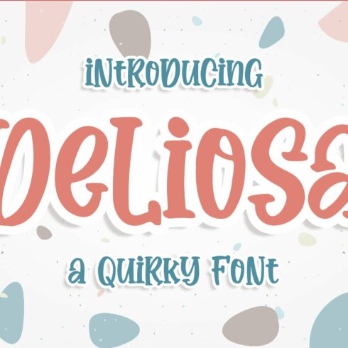 Deliosa a Quirky Font cover image.