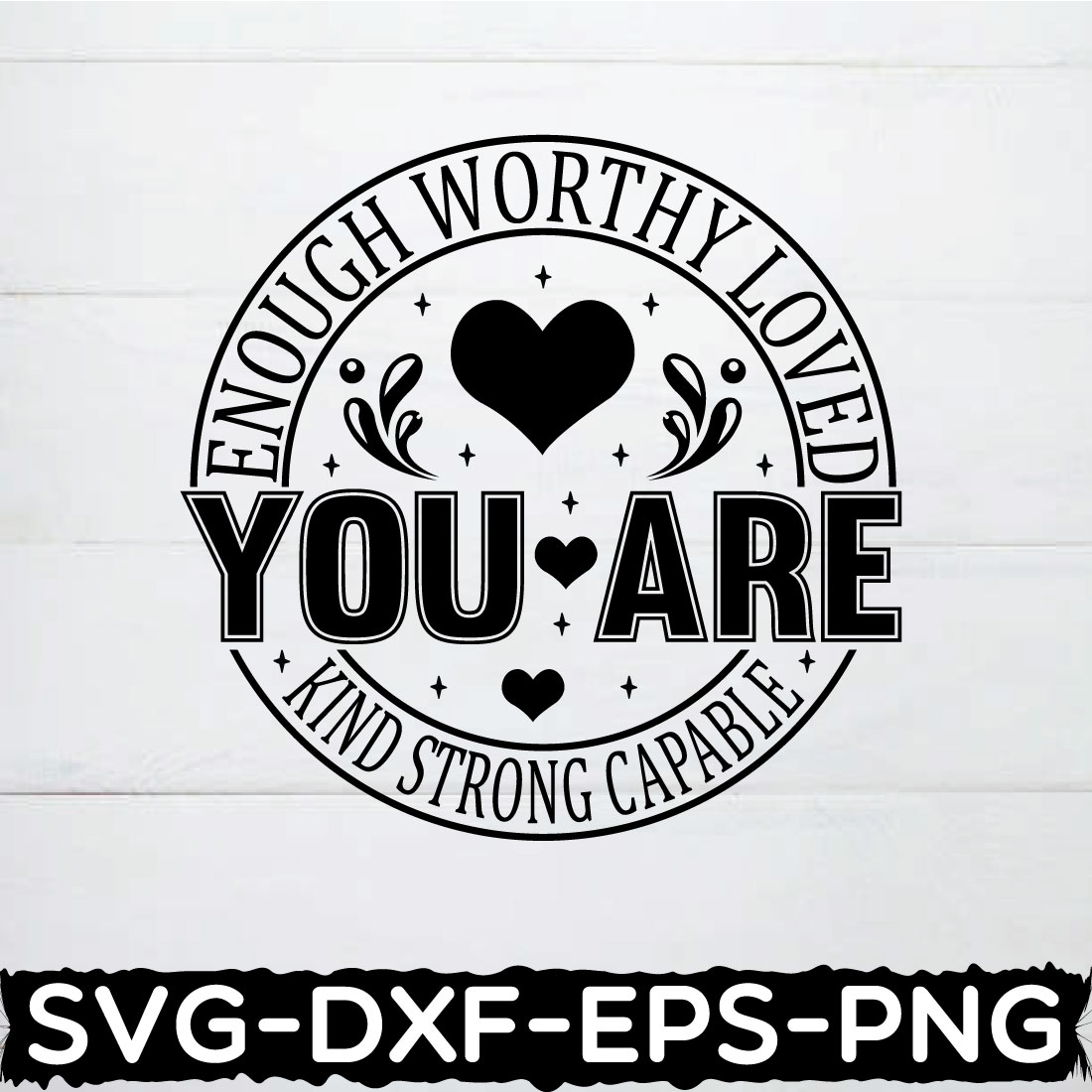 You Are Beautiful Capable And Worthy Svg Affirmation - vrogue.co