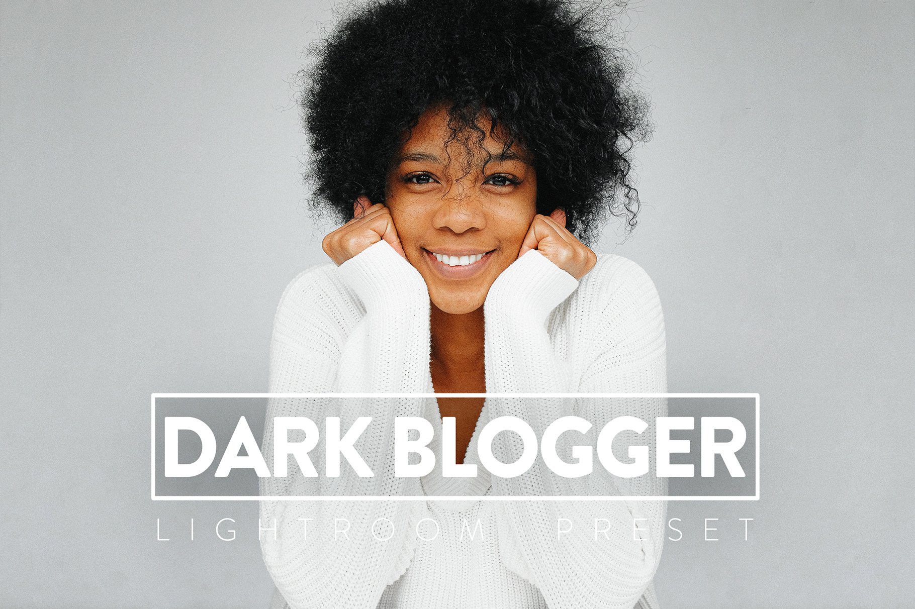 10 DARK BLOGGER Lightroom Presetscover image.