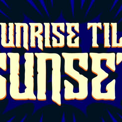 Sunrise Till Sunset - vampire font cover image.