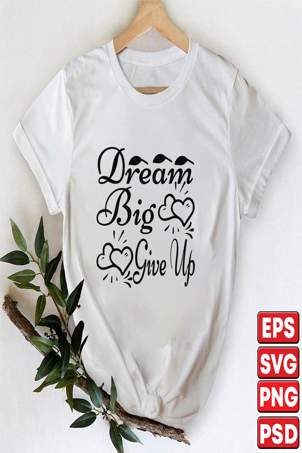 Dream Big Give up pinterest preview image.