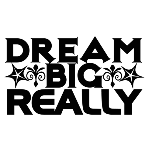 Dream big really - MasterBundles