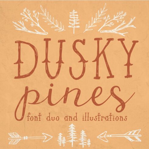 Dusky Pines Font Duo + Illustrations cover image.