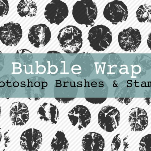 Bubble Wrap PS Brushes & Stampscover image.