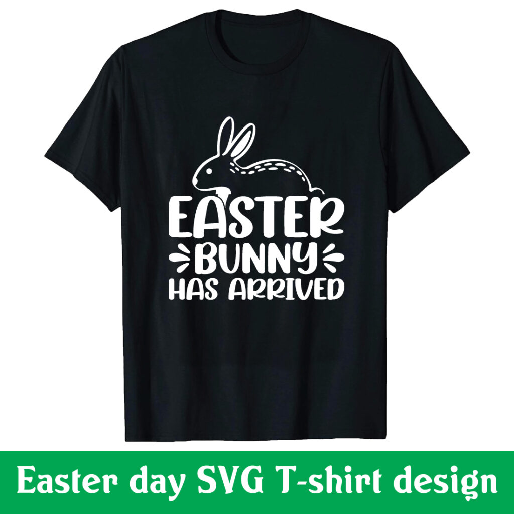 Easter Bunny Has Arrived Svg T Shirt Design Masterbundles 