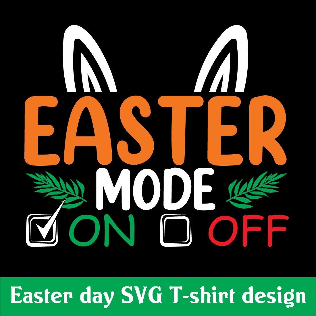 Easter mode on SVG T-shirt design preview image.