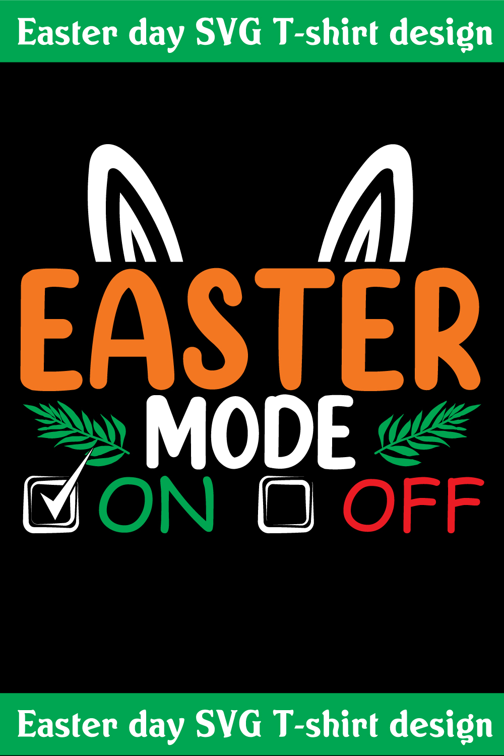 Easter mode on SVG T-shirt design pinterest preview image.