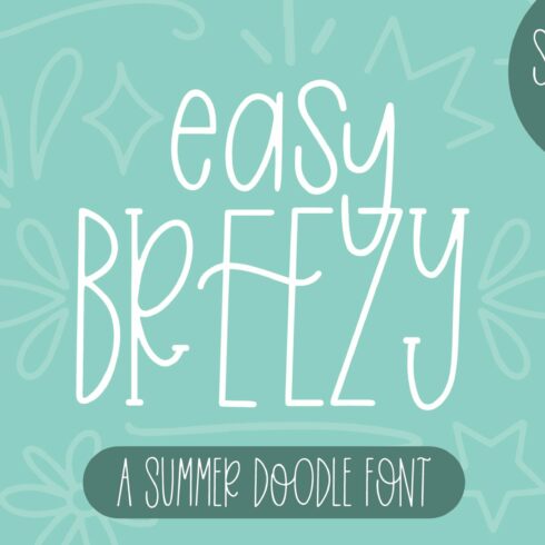 Easy Breezy Doodle Font Only cover image.