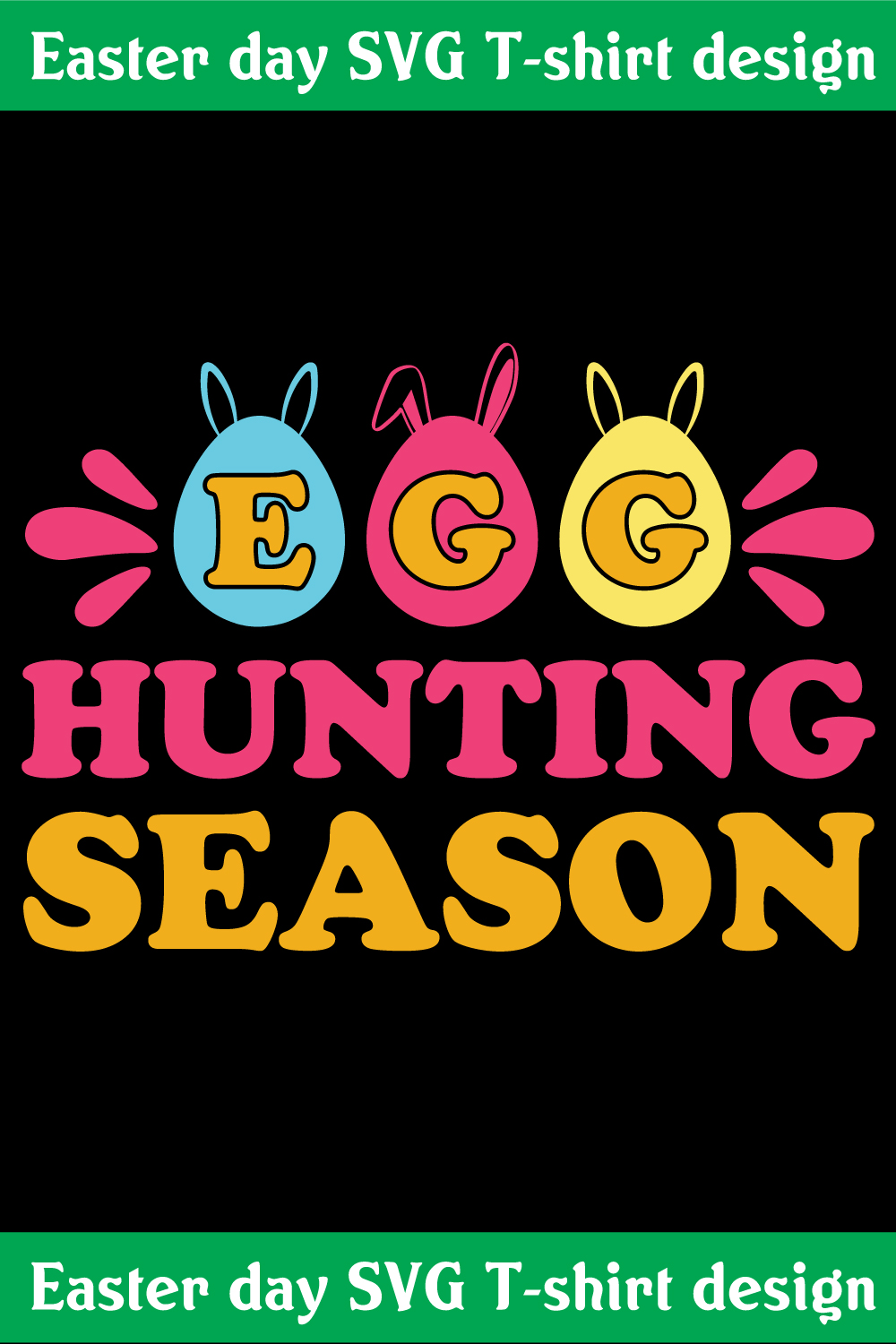 EGG hunting season T-shirt design pinterest preview image.