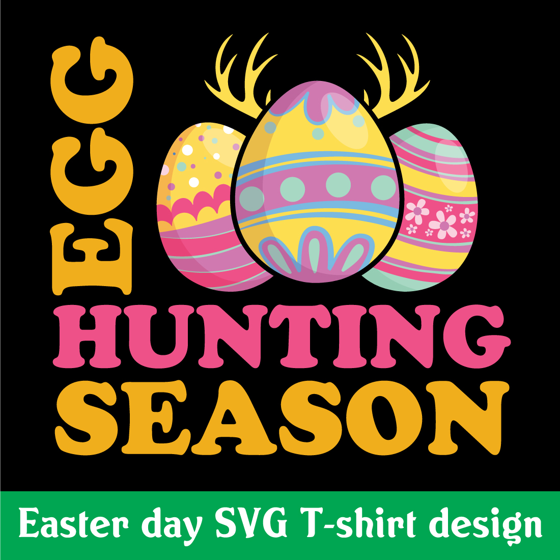 EGG hunting season Easter day T-shirt design preview image.