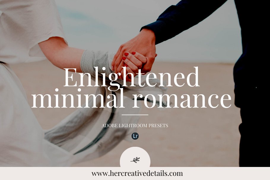 Enlightened minimal romance presetcover image.
