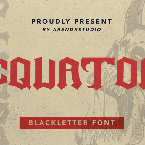 Equator - Blackletter Font cover image.