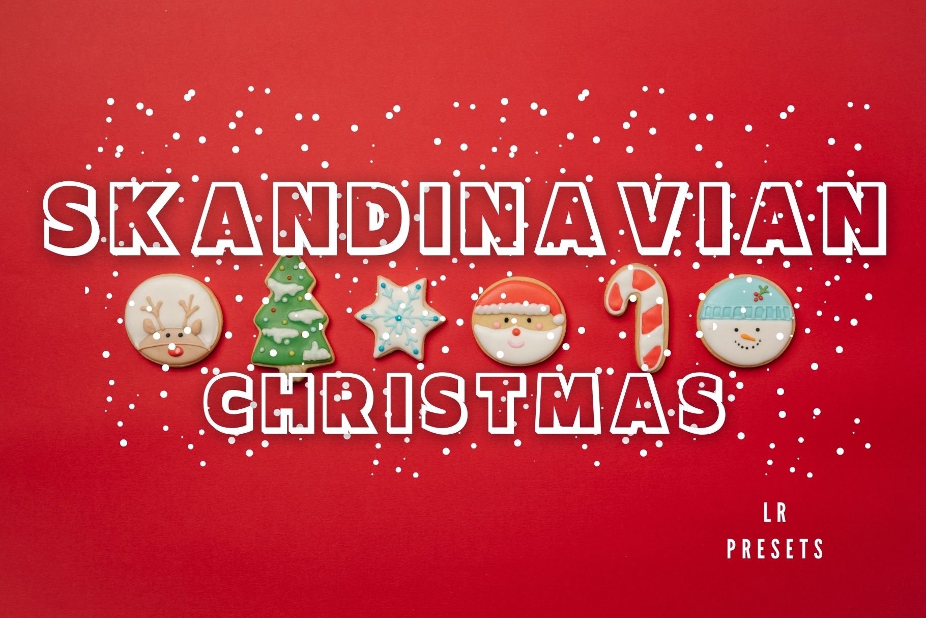 Scandinavian Christmas Presetscover image.