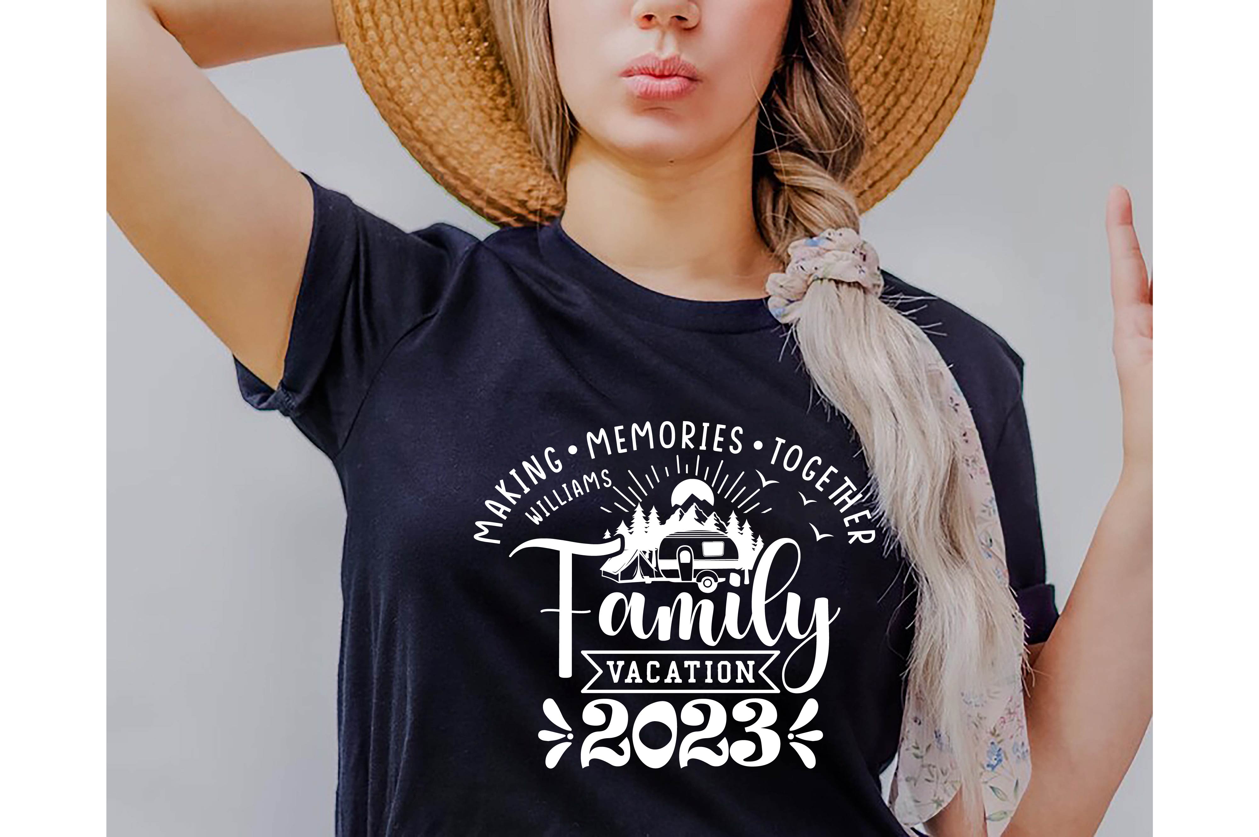 family vacation 2023 svg making memories together custom family vacation cut files summer 2023 vacations 10 496