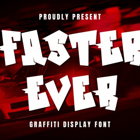 FasterEver - Graffiti Display Font cover image.