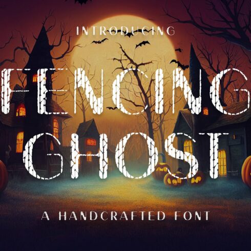 Fencing Ghost Handcrafted Font cover image.