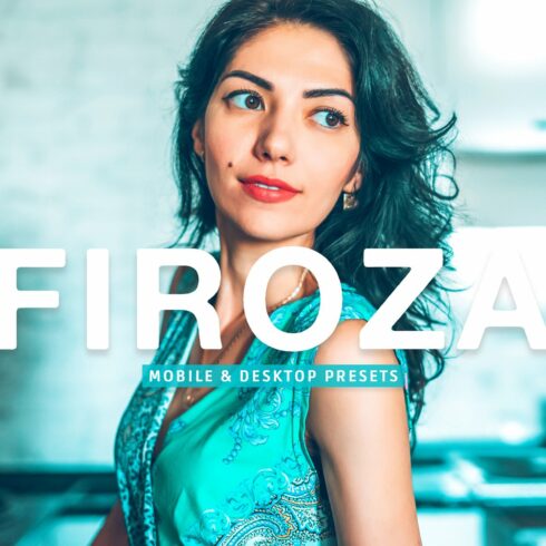 Firoza Pro Lightroom Presetscover image.