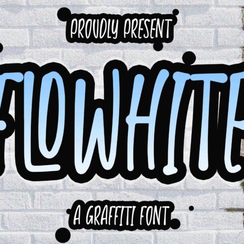 FLOWHITE - Graffiti Font cover image.