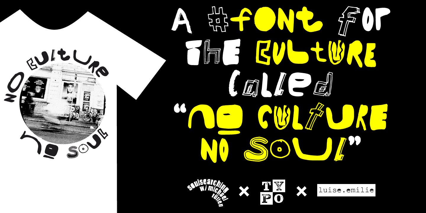 font no culture no soul 4 by typographicdesign luise herke michael ruetten soulpatrol 945