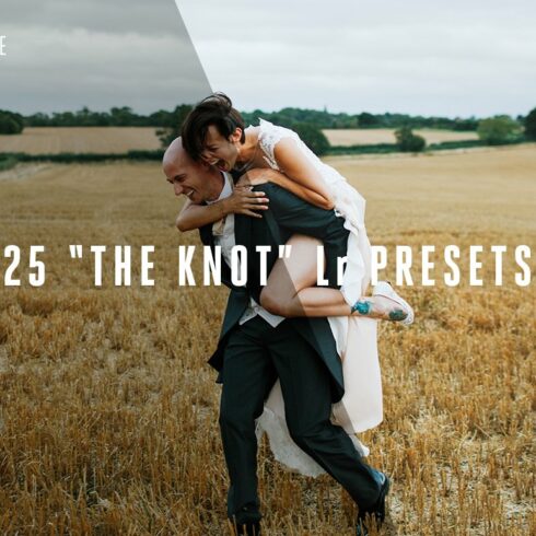 25 the Knot Lightroom Presetscover image.