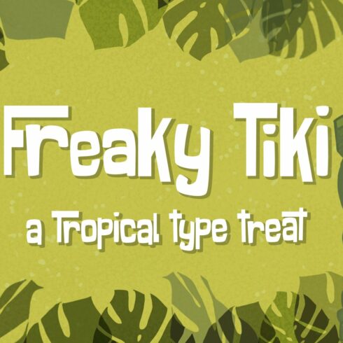 Freaky Tiki Font with Dingbats cover image.