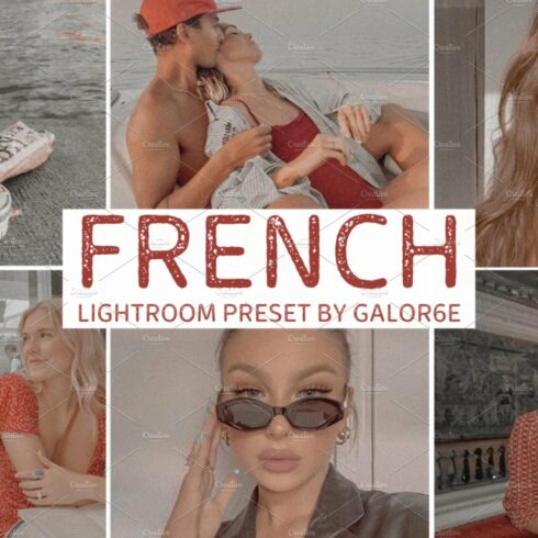 Lightroom Preset FRENCH by GALOR6Ecover image.