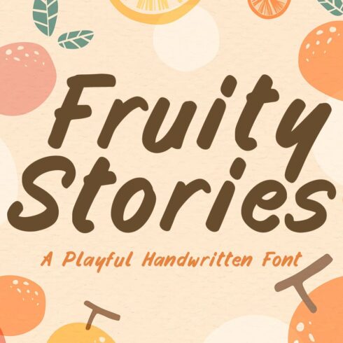 Fruity Stories - Fun Display Font cover image.