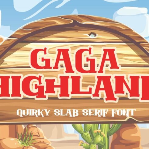 Gaga Highland - Quirky Slab Serif cover image.