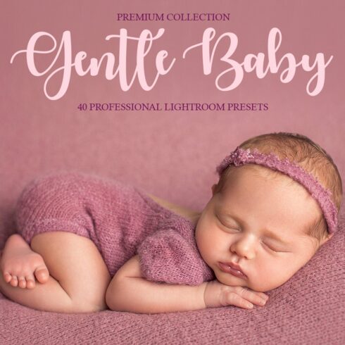 Gentle Baby Presets for Lightroomcover image.