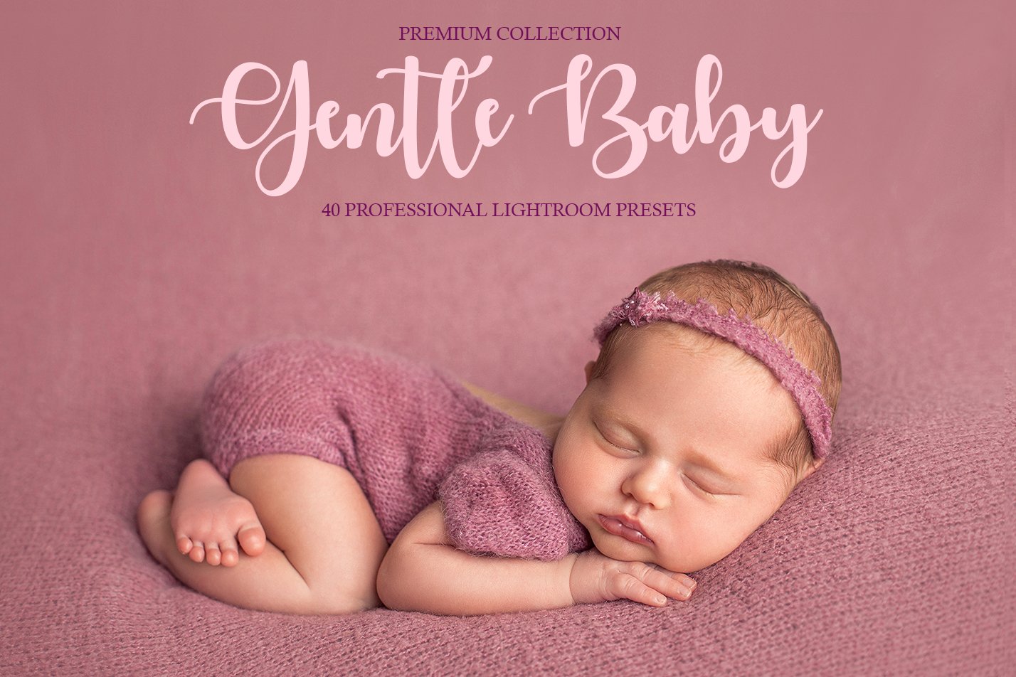 Gentle Baby Presets for Lightroomcover image.