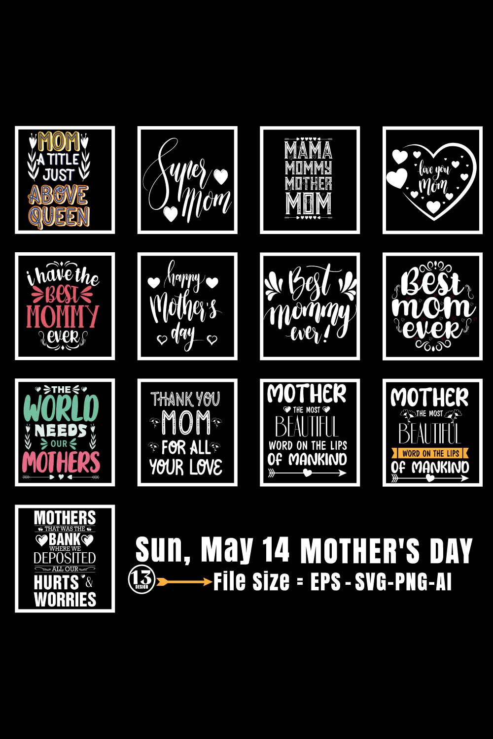 13 design Mother\\’s Day Tshirt Bundle EPS /SVG /PNG /Ai pinterest preview image.