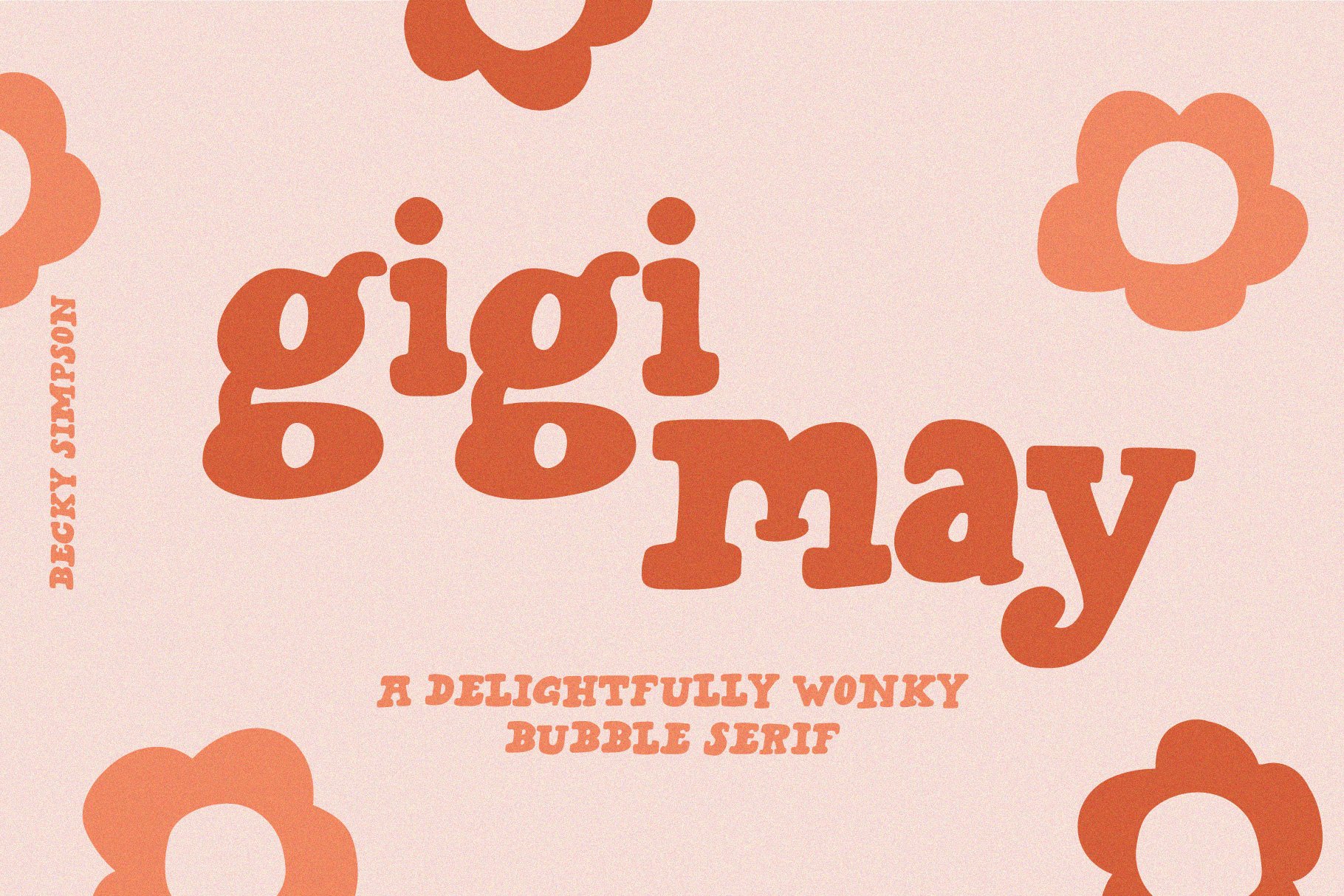 Gigi May • Kids' Bubble Serif Font cover image.