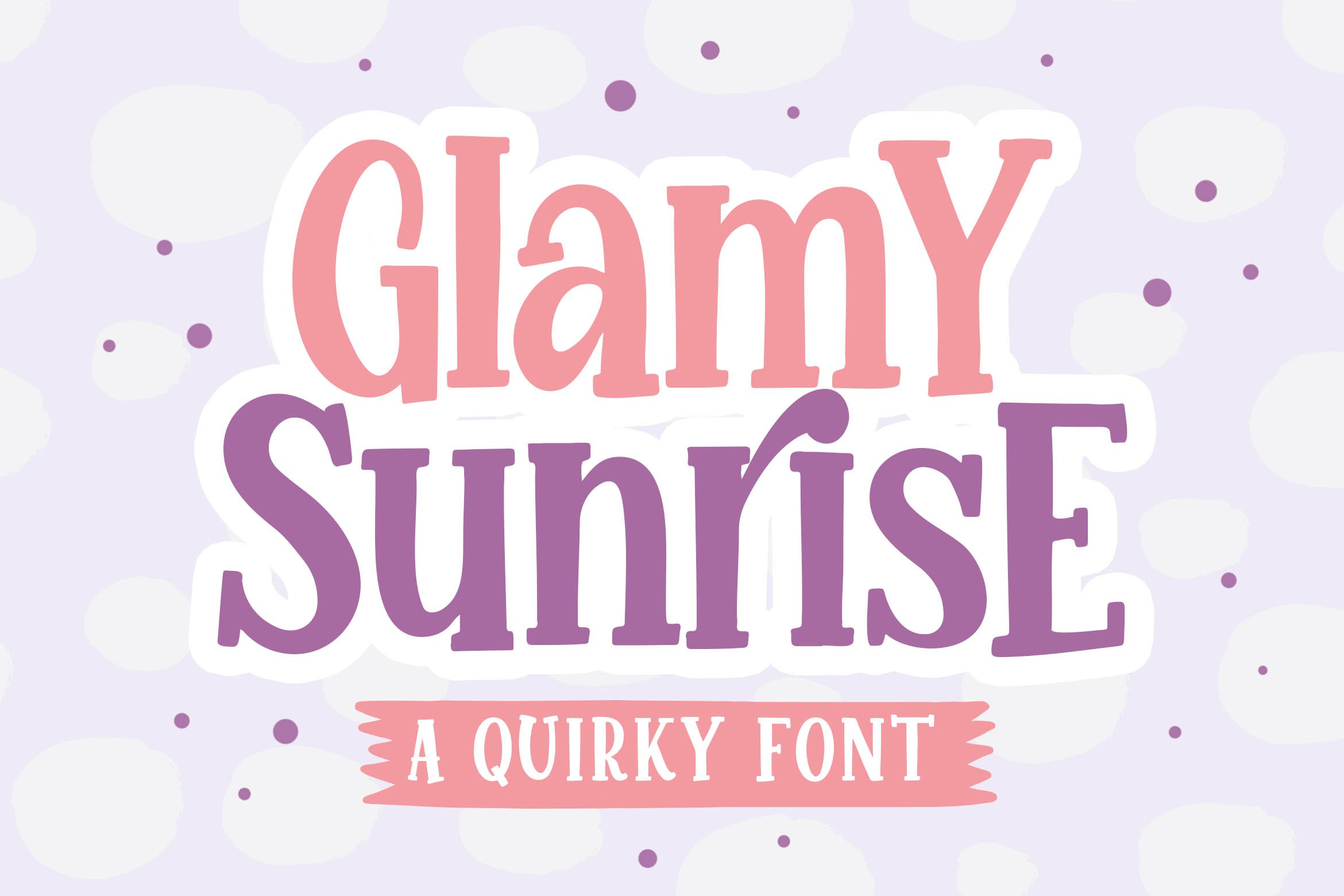 Glamy Sunrise a Quirky Font cover image.