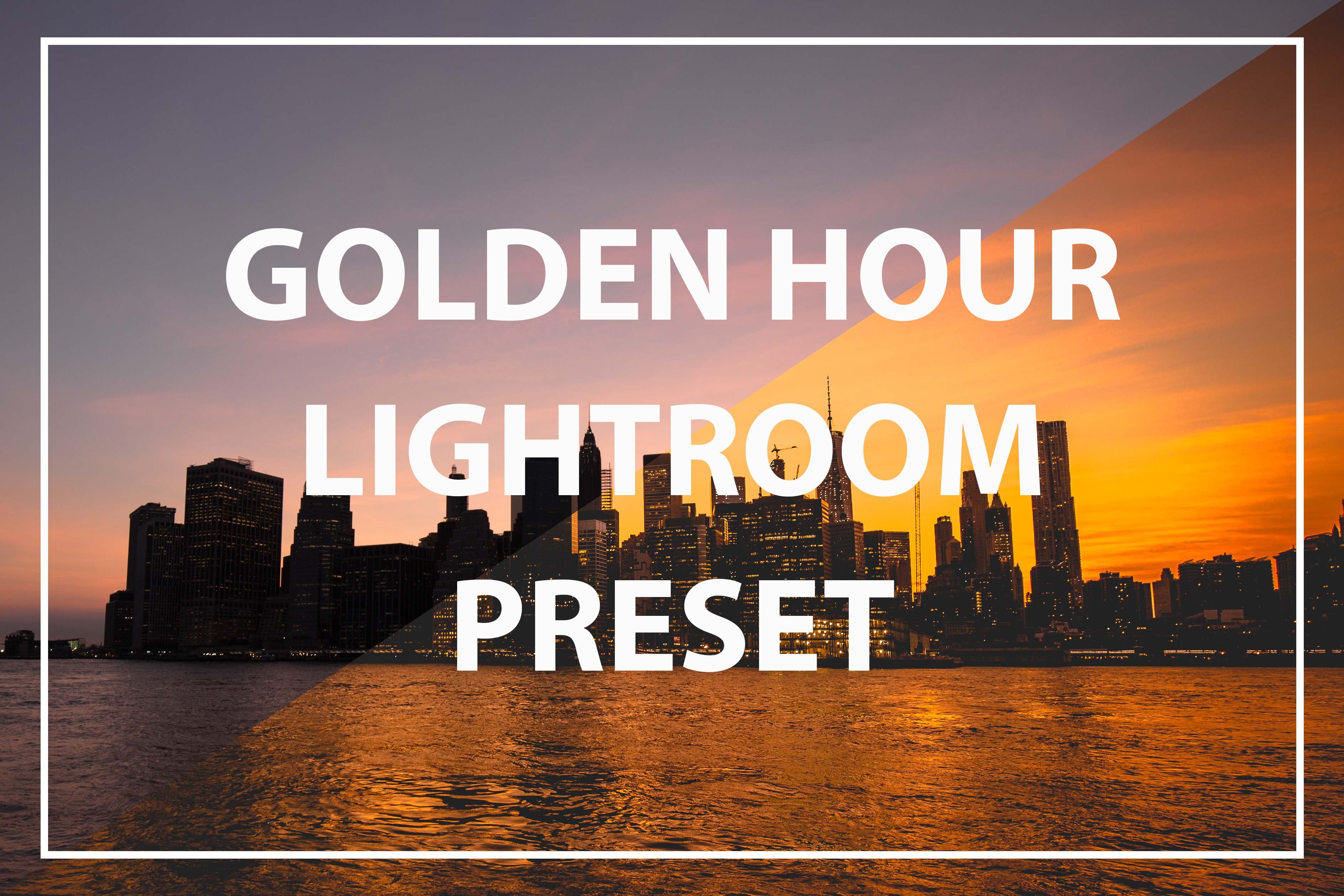 Golden Hour Lightroom Presetcover image.