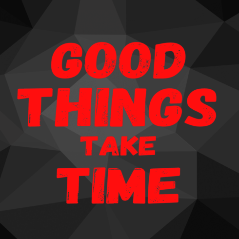 T-shirts Vintage Design Good Things Take Time cover image.