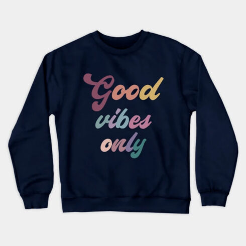 Good vibes only - Vintage typography t-shirt design vector cover image.