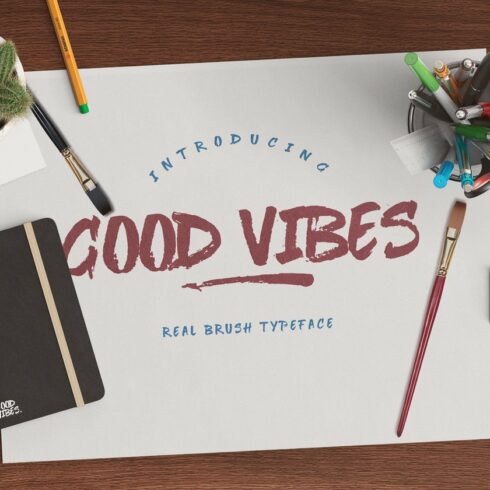 Good Vibes - Real Brush Typeface cover image.